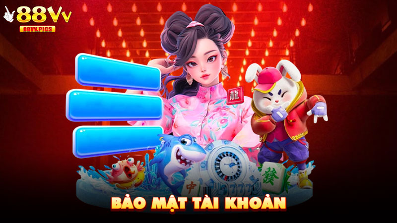 Bảo mật tài khoản