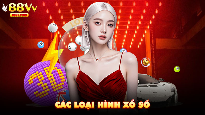 Các loại hình xổ số