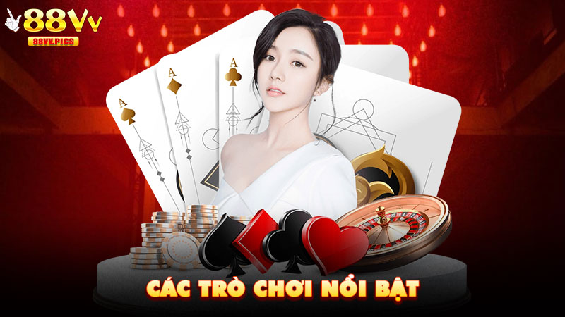 Các trò chơi nổi bật