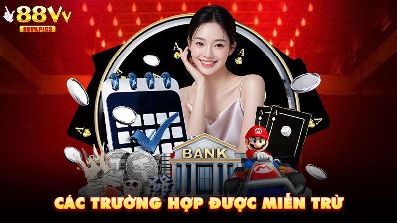 Các trường hợp được miễn trừ