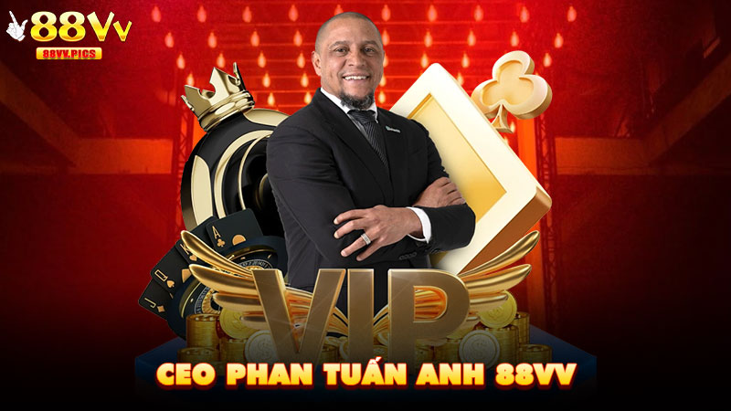 Ceo Phan Tuấn Anh 88VV