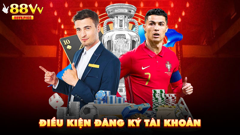 Điều kiện đăng ký tài khoản
