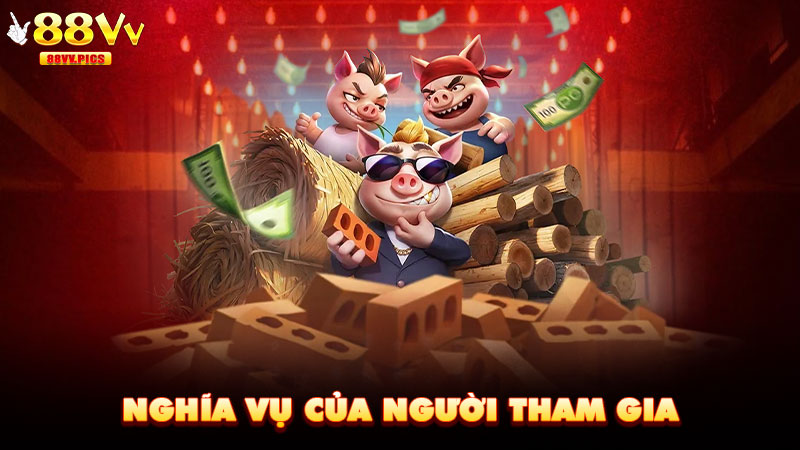 Nghĩa vụ của người tham gia