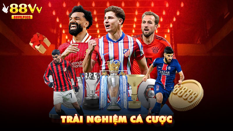 Trải nghiệm cá cược
